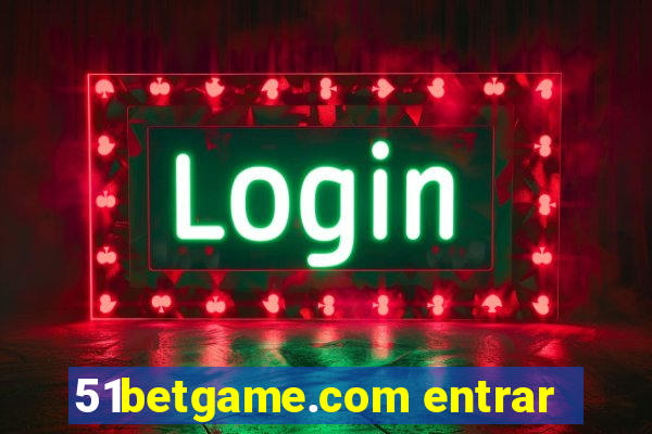 51betgame.com entrar